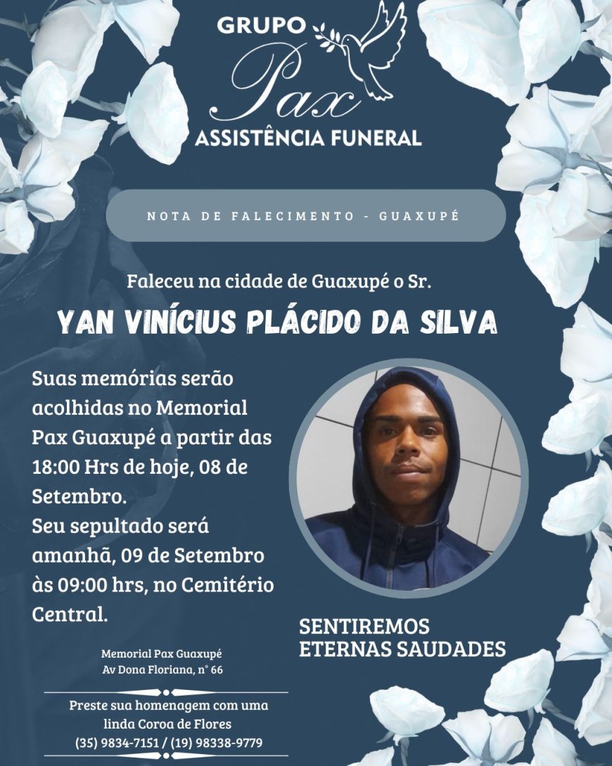 Nota de Falecimento: Yan Vinícius Plácido da Silva, aos 26 anos