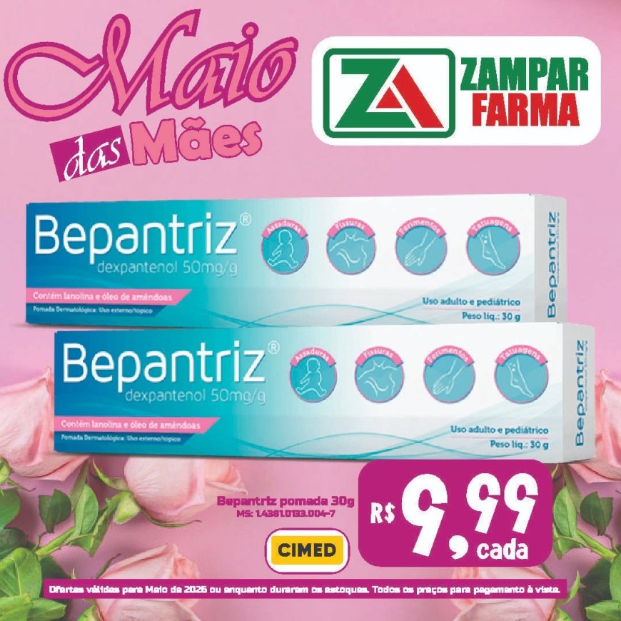 Ofertas do mês de maio na Zampar Farma