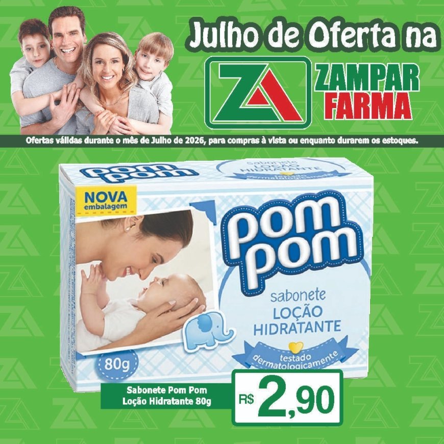 Ofertas do mês de julho na Zampar Farma
