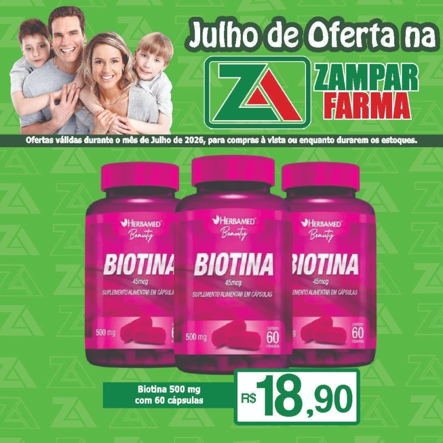 E continuam as ofertas do mês de julho na Zampar Farma