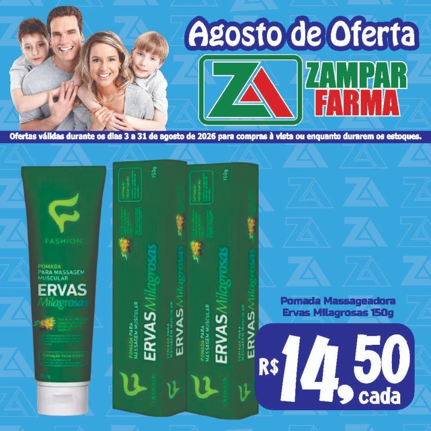 Ofertas do mês de agosto na Zampar Farma