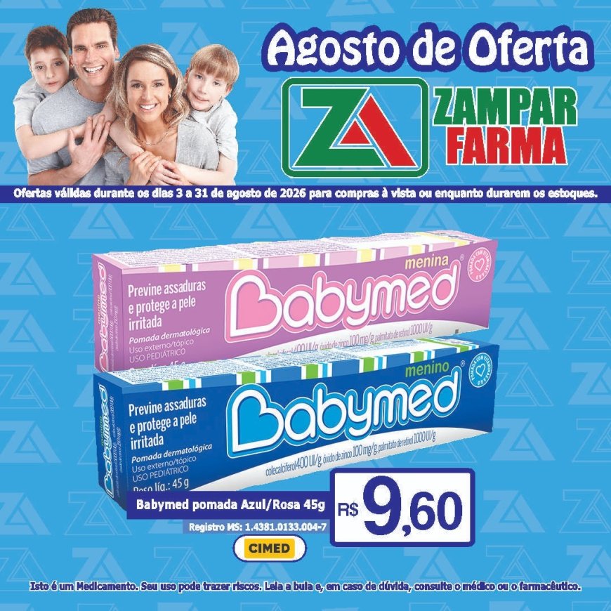 Ofertas do mês de agosto na Zampar Farma
