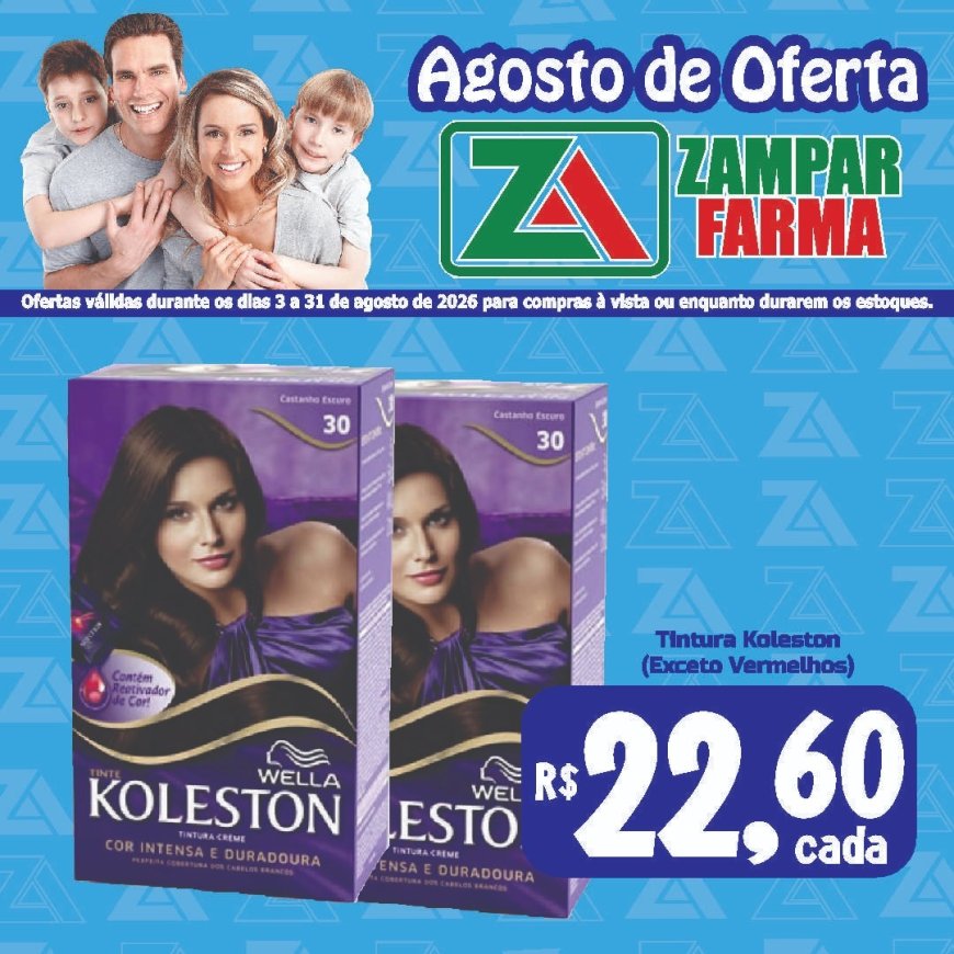 Ofertas do mês de agosto na Zampar Farma