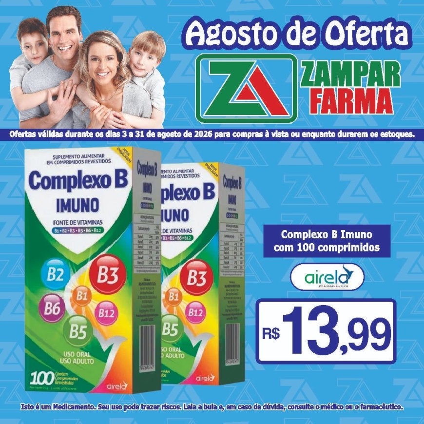E continuam as ofertas do mês de agosto na Zampar Farma