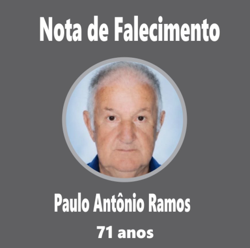 Nota de Falecimento em Guaxupé: Paulo Antônio Ramos, aos 71 anos