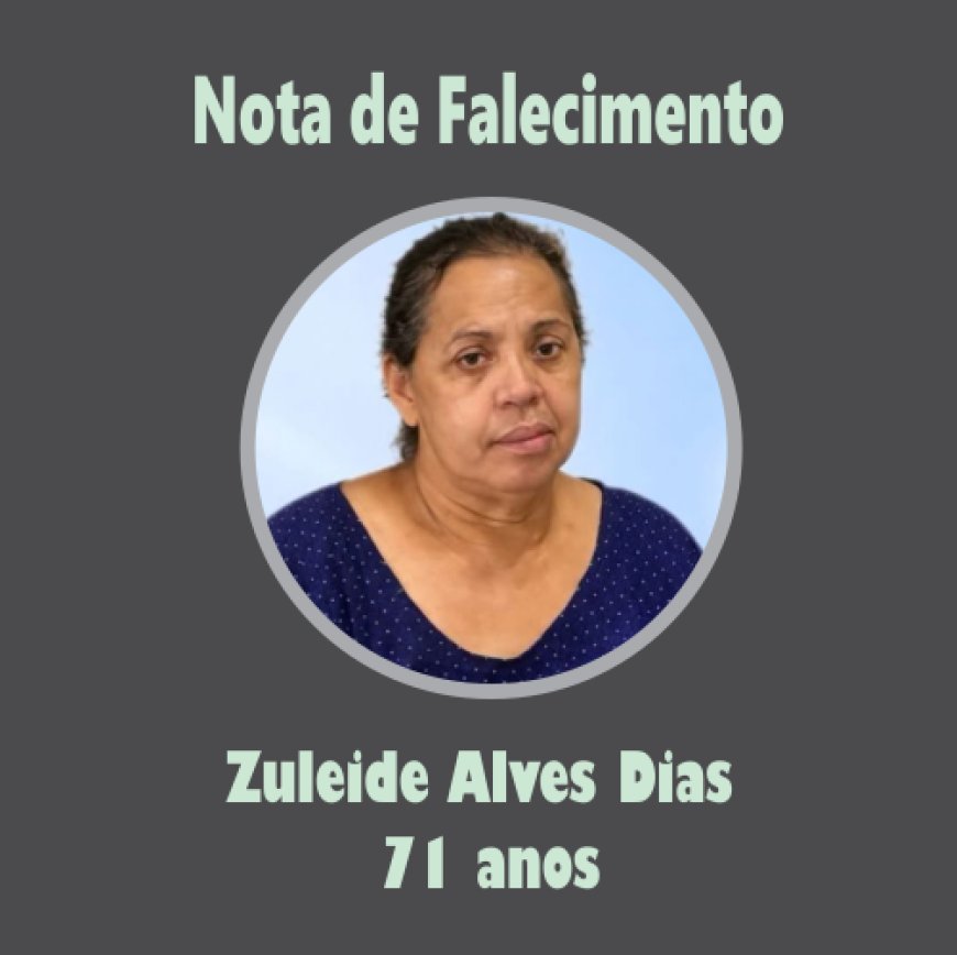 Nota de Falecimento em Guaxupé: Zuleida Alves Dias, aos 71 anos