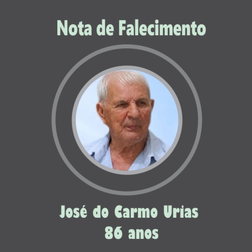 Nota de Falecimento em Guaxupé: José do Carmo Urias, aos 86 anos (Carmo)