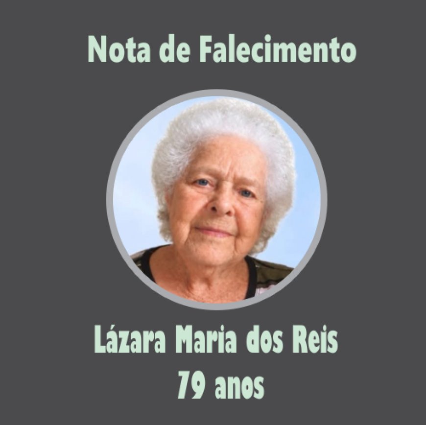 Nota de Falecimento em Guaxupé: Lázara Maria dos Reis, aos 79 anos